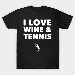 I love wine and tennis T-Shirt
